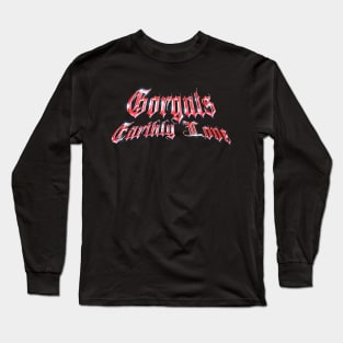 Earthly Love Gorguts Long Sleeve T-Shirt